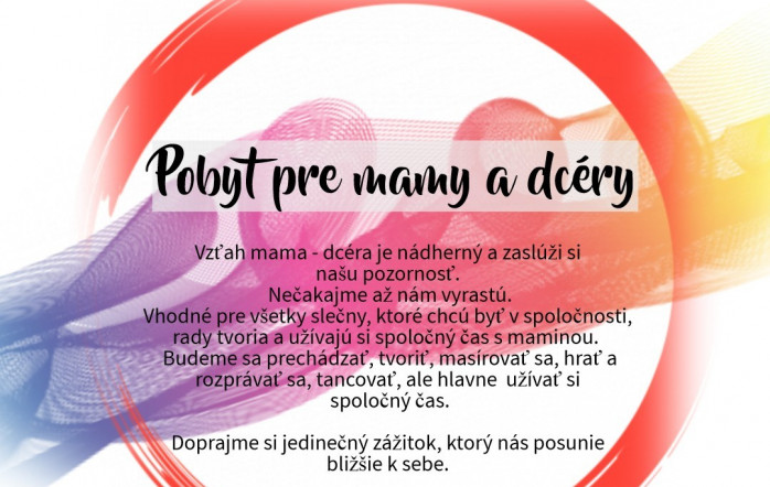 Pobyt pre Mamy a Dcéry