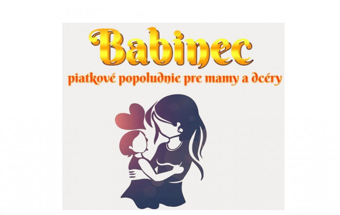 BABINEC – piatkové popoludnie pre mamy a dcéry