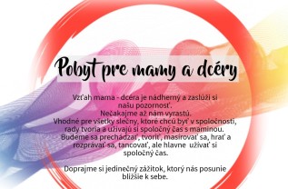 Pobyt pre Mamy a Dcéry